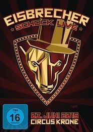 Eisbrecher: Schock Live im Circus Krone 2015 streaming