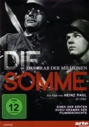 Die Somme - Das Grab der Millionen (1930)