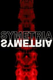 watch Symetria