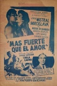 Más fuerte que el amor (1955)