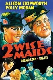 Two Wise Maids 1937 streaming