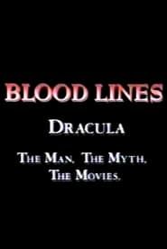 Blood Lines: Dracula - The Man. The Myth. The Movies.-hd