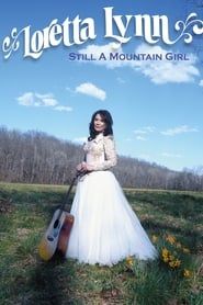 Loretta Lynn: Still a Mountain Girl series tv
