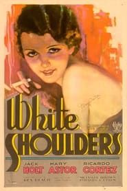 White Shoulders 1931 streaming