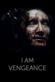 I am Vengeance series tv