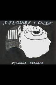 Czlowiek i chleb (1997)
