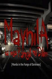 Manila in the Fangs of Darkness series tv