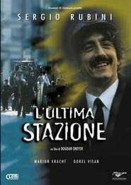 L'ultima stazione (1999)