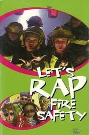 Let's Rap Fire Safety series tv