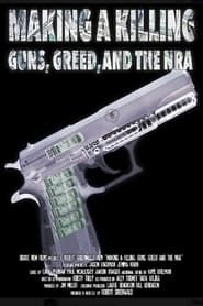 Image Making a Killing: Guns, Greed and the NRA