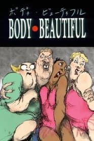 Body Beautiful series tv