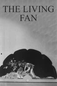 The Living Fan (1909)