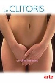 The Clitoris: Forbidden Pleasure series tv