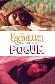 Kadhalum Kadanthu Pogum series tv