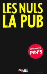 Les Nuls : La Pub series tv