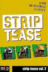 Strip-Tease Intégrale (vol. 2) series tv