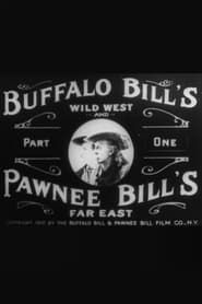 Buffalo Bill's Wild West and Pawnee Bill's Far East series tv