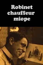 Robinet chauffeur miope (1914)