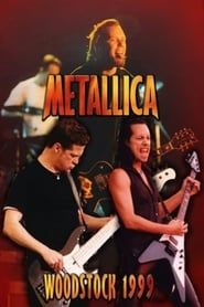 Metallica: [1999] Live at Woodstock 1999 streaming