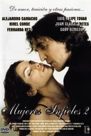 watch Mujeres infieles 2