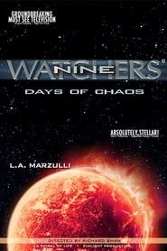 watch Watchers 9: Days of Chaos