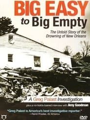Image Big Easy to Big Empty: The Untold Story of the Drowning of New Orleans