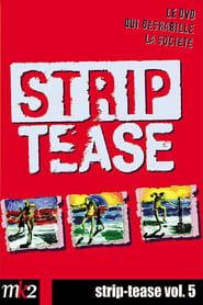 Strip-Tease Intégrale (vol. 5) series tv