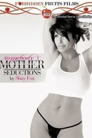 Somebody's Mother: Seductions By Shay Fox-hd