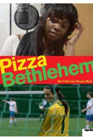 Pizza Bethlehem series tv