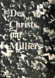Des Christs par milliers (1969)