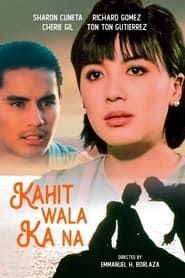 Kahit Wala Ka Na (1989)