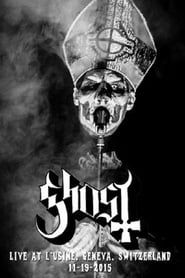 Ghost: [2015] Live in Switzerland series tv