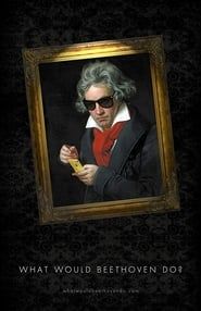 What Would Beethoven Do? series tv
