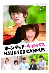 Haunted Campus series tv