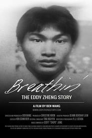 Breathin': The Eddy Zheng Story series tv