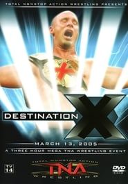 TNA Destination X 2005 series tv