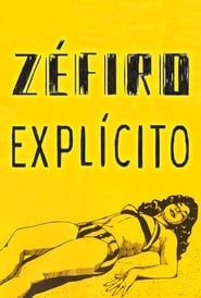 Zéfiro Explícito (2012)