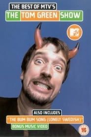 Image The Best of MTV's The Tom Green Show 1999