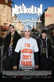 Neukölln Unlimited 2011 streaming