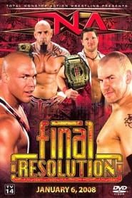TNA Final Resolution January 2008 series tv