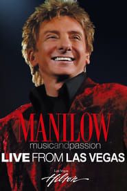 watch Manilow: Music and Passion