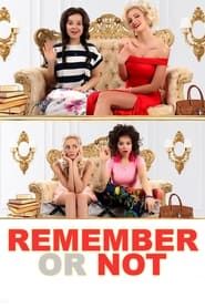 Remember or Not series tv