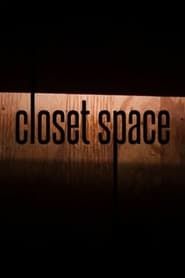 Closet Space (2016)