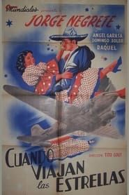 Cuando viajan las estrellas (1942)