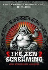 The Zen of Screaming 2 series tv