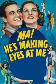 Image Ma, He's Making Eyes at Me! 1940