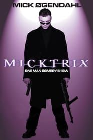 Mick Øgendahl: Micktrix (2003)