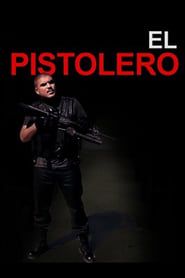 El Pistolero series tv