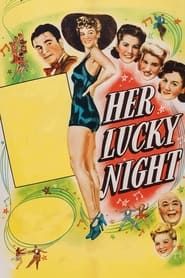 Her Lucky Night 1945 streaming