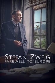 Stefan Zweig, adieu l'Europe 2016 streaming